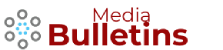 Media Bulletins Media Bulletins